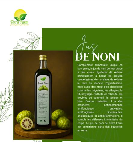 Jus de noni Terra Farm 100 % Naturel (Sans additifs)